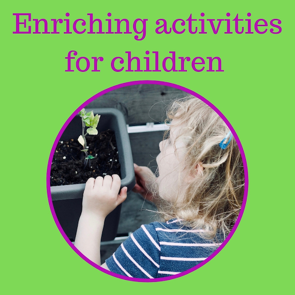 Image says, "Enriching activities for children" with a curious child looking at the activity